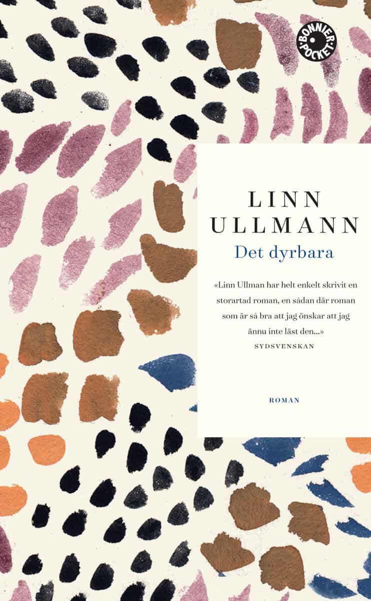 Linn Ullmann : Det dyrbara