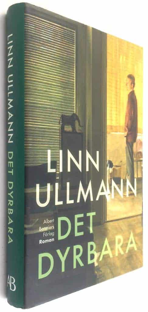 Linn Ullmann : Det dyrbara
