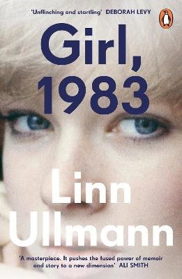 Linn Ullmann : Girl, 1983