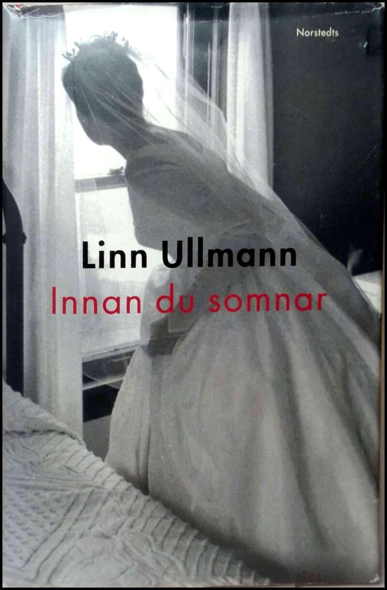 Linn Ullmann : Innan du somnar