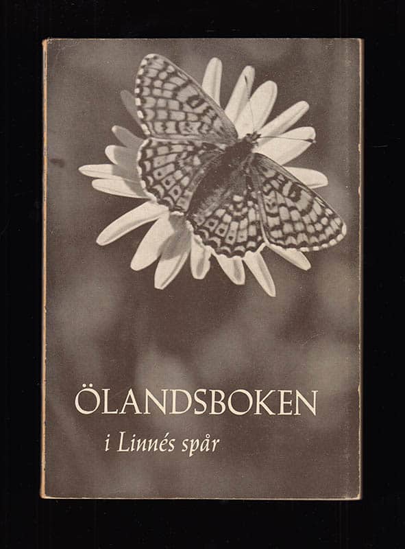 [Linné, Carl von (1707-1778)]. Lekander, Axel ; Horn, Gerhard [red.] : Ölandsboken i Linnés spår