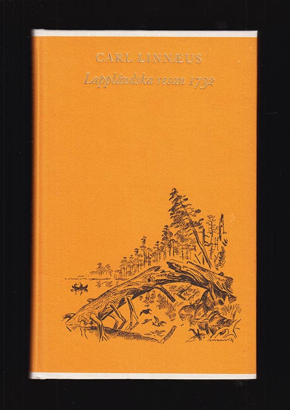 [Linné, Carl von (1707-1778)]. Platen, Magnus von (1920-2002) ; Sydow, Carl-Otto von (1927-2010) [red.] : Caroli Linnæi Iter Lapponicum Dei gratia institutum 1732. ...