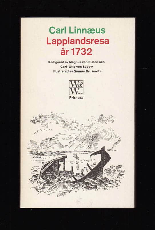 [Linné, Carl von (1707-1778)]. Platen, Magnus von (1920-2002) ; Sydow, Carl-Otto von (1927-2010) [red.] : Iter Lapponicum dei gratia institutum 1732