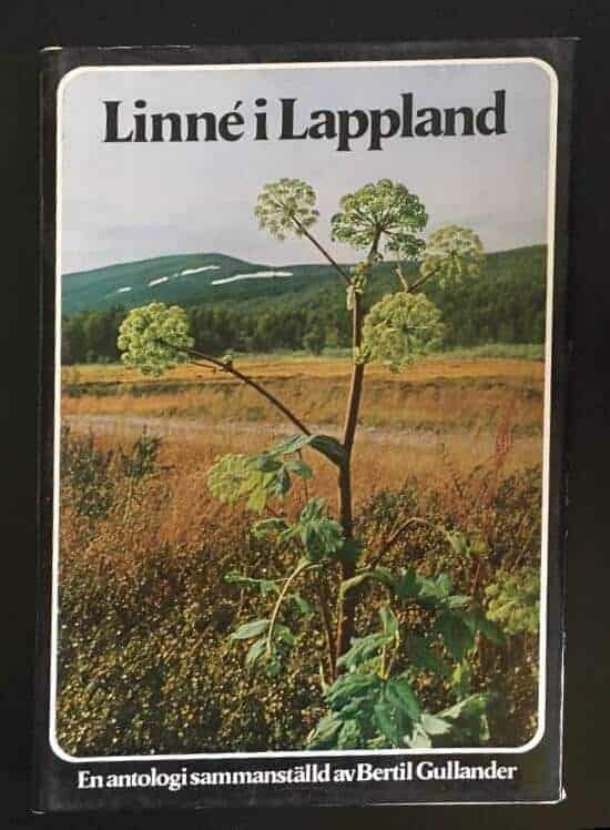 Linné, Carl von ; Linné, Carl von ; Linné, Carl von ; Gullander, Bertil : Linné i Lappland