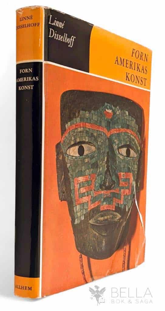 Linné Disselhoff : Fornamerikas konst - Världskonsten