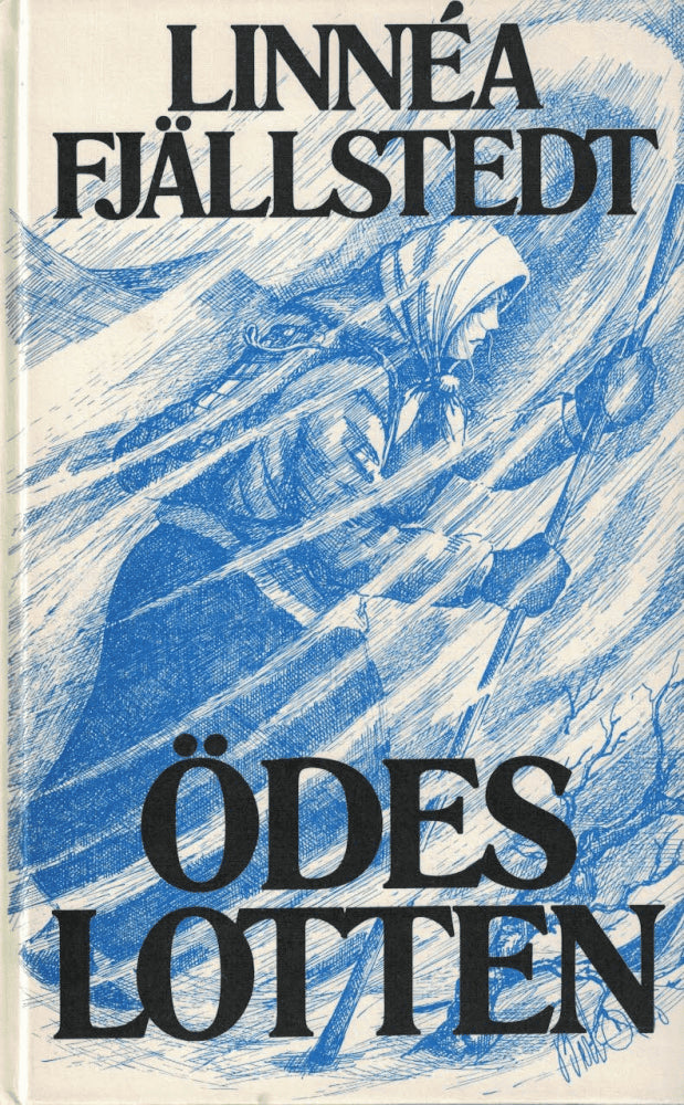 Linnéa Fjällstedt : Ödeslotten