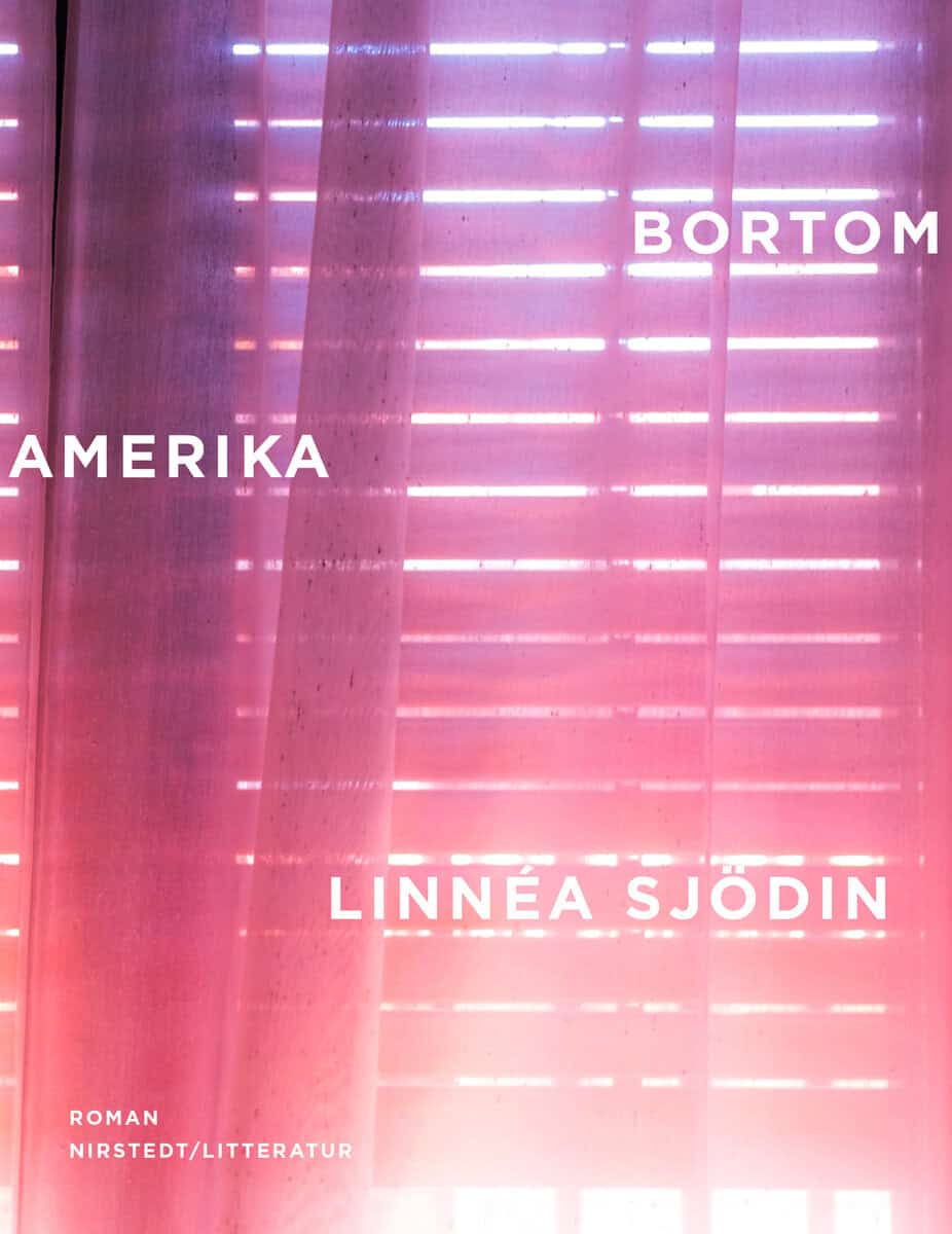 Linnéa Sjödin : Bortom Amerika