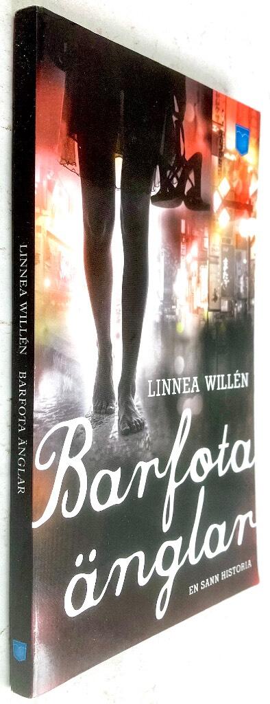 Linnea Willén : Barfota änglar