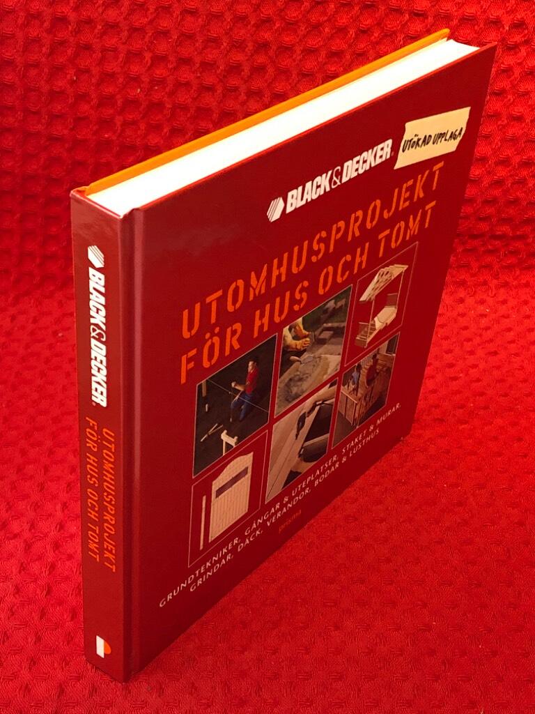 Linnell, Stig ; Black ; Decker : Utomhusprojekt för hus och tomt