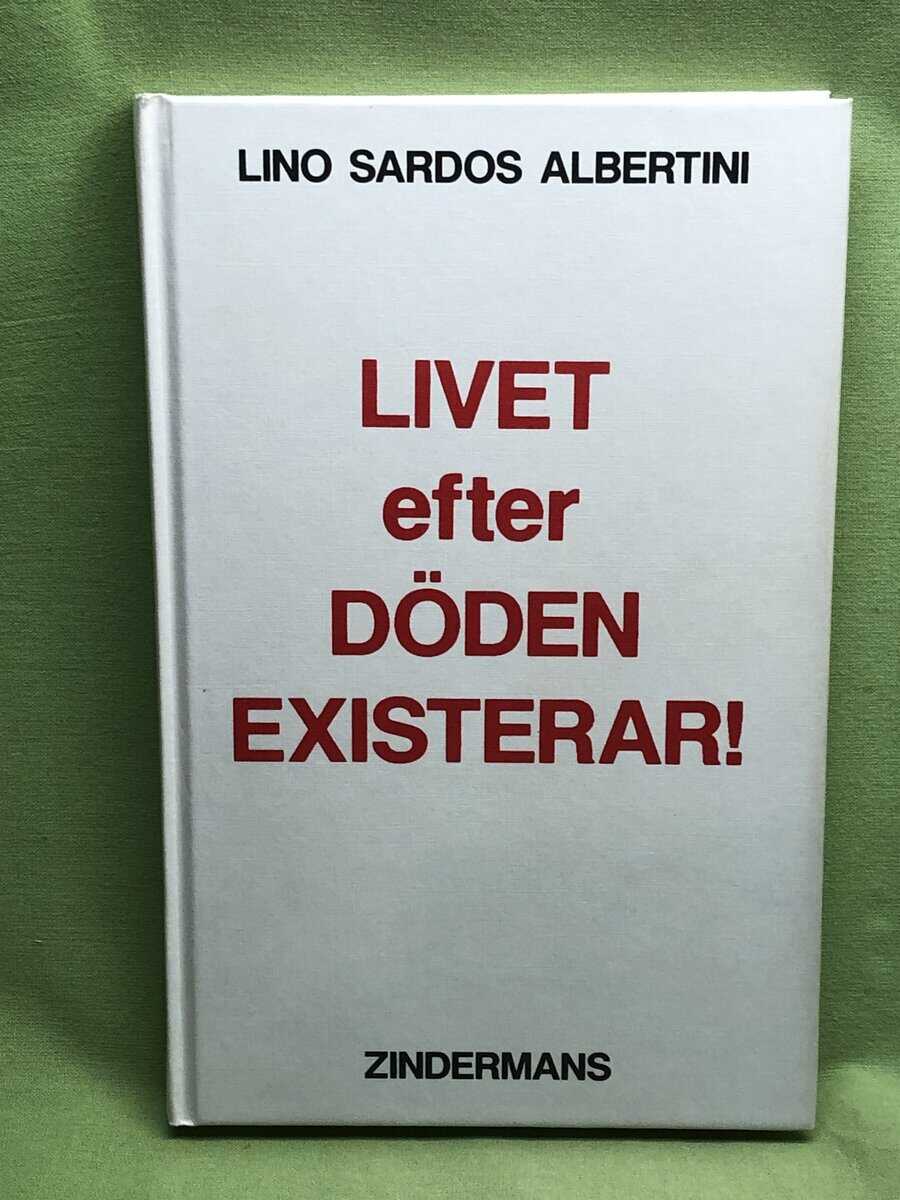 Lino Sardos Albertini : Livet efter döden existerar