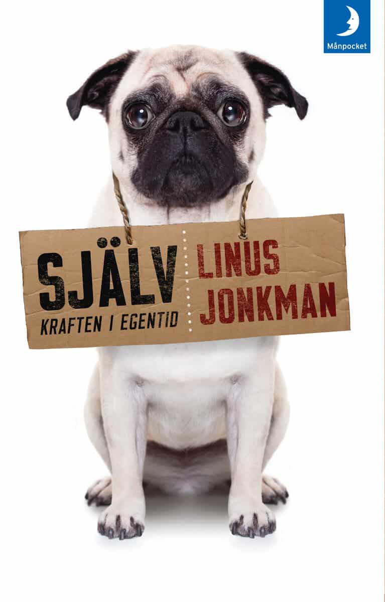 Linus Jonkman : Själv