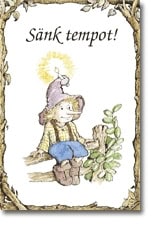 Linus Mundy : Sänk tempot