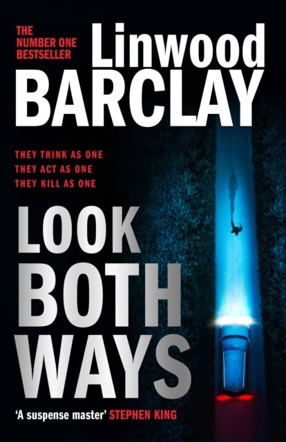 Linwood Barclay : Look Both Ways
