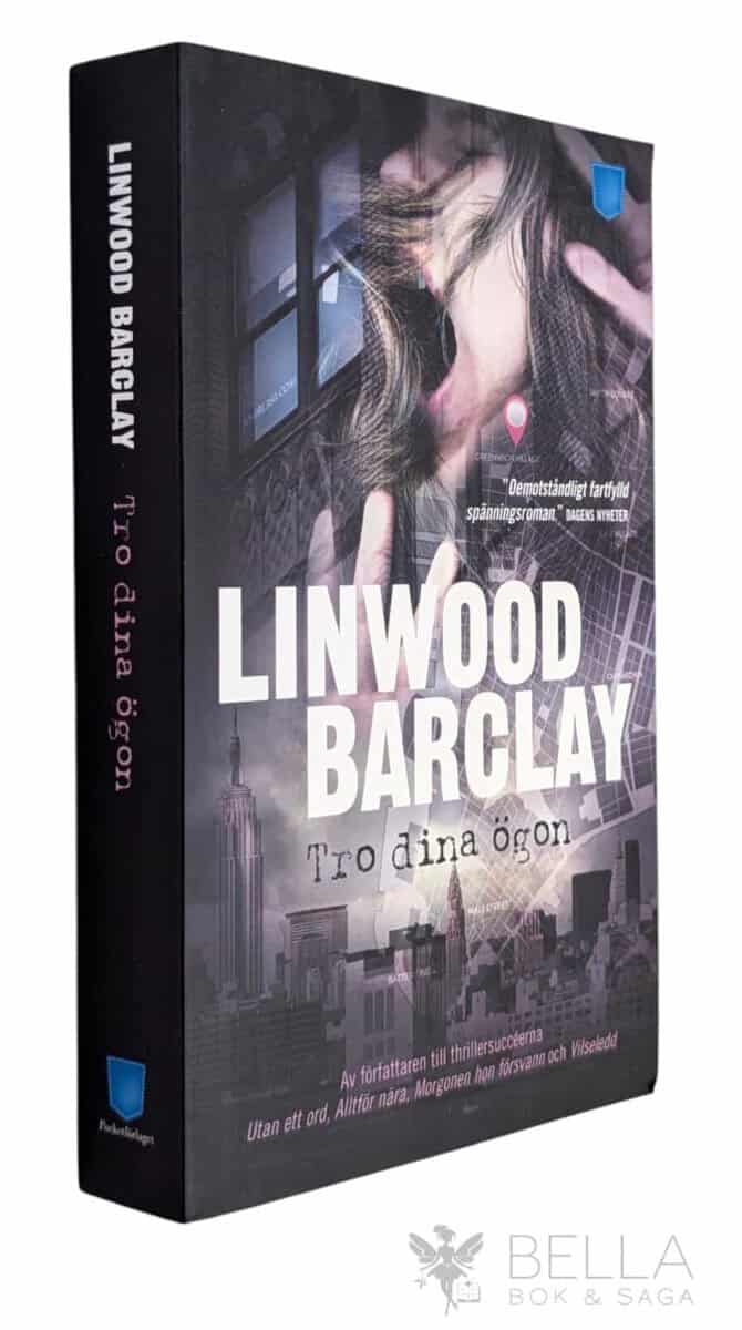 Linwood Barclay : Tro dina ögon