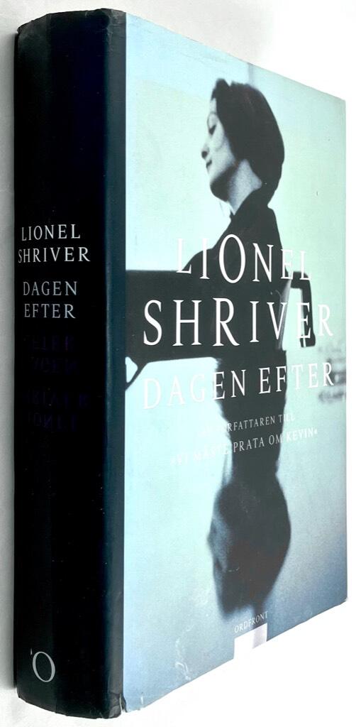 Lionel Shriver : Dagen efter