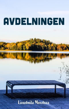Lioudmila Mendoza : Avdelningen