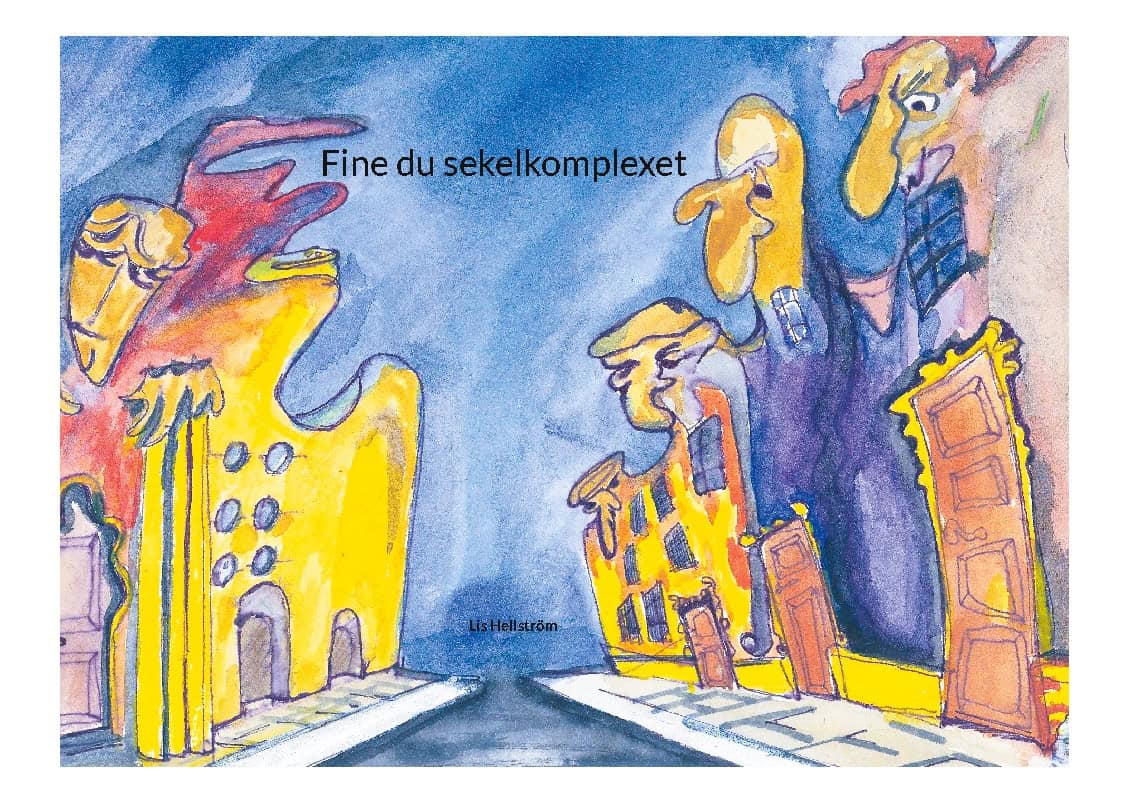 Lis Hellström : Fine du sekelkomplexet