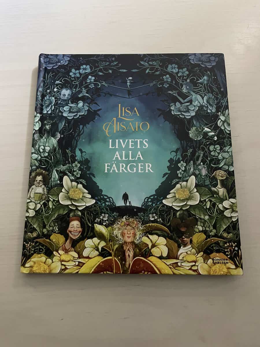 Lisa Aisato : Livets alla färger