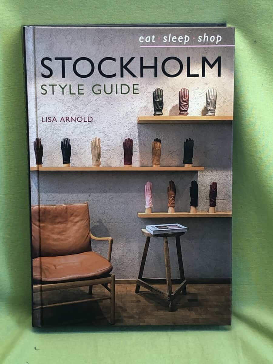 Lisa Arnold : Stockholm Style Guide
