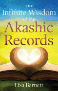 Lisa Bennett : Infinite wisdom of the akashic records
