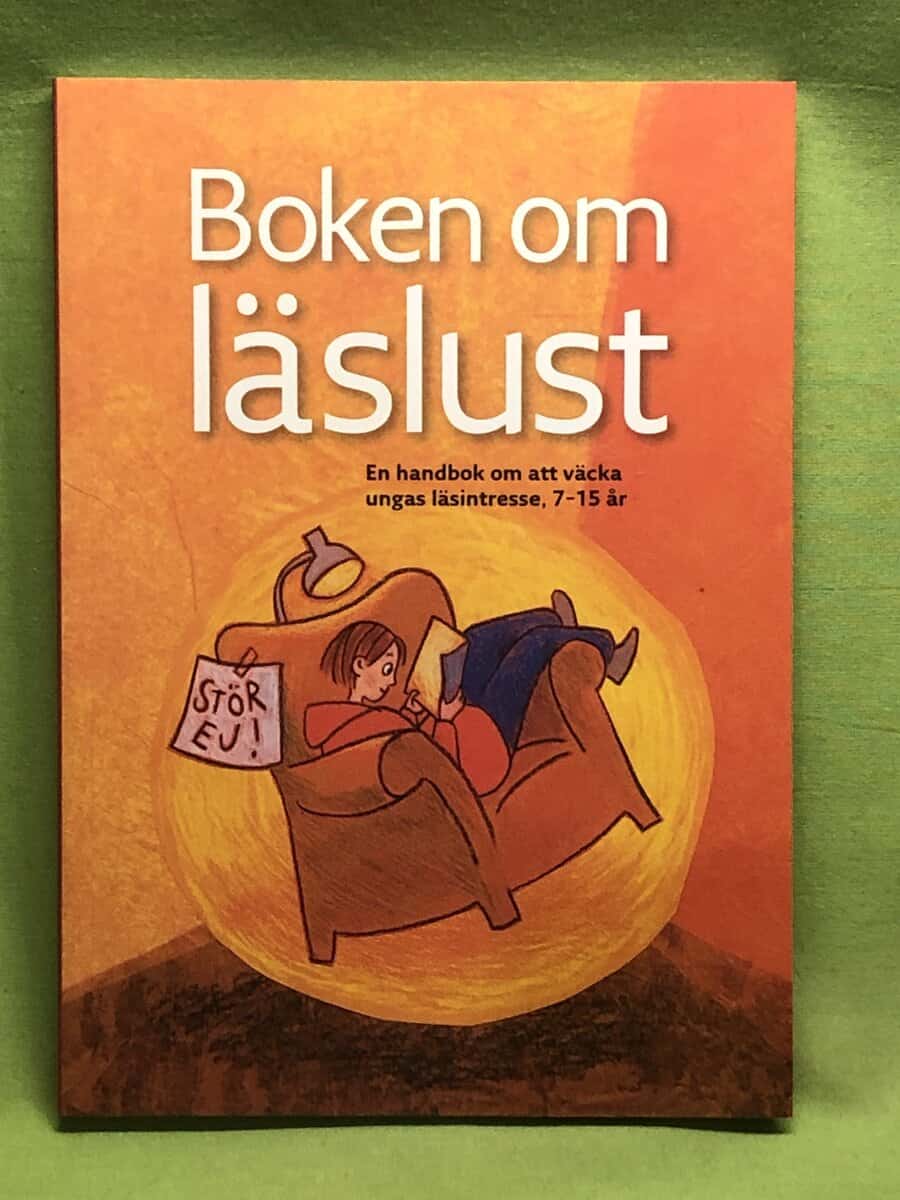 Lisa Bjärbo Annika Nasiell : Boken om läslust