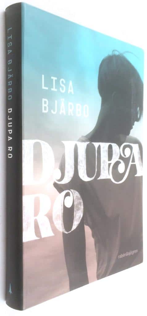 Lisa Bjärbo : Djupa Ro