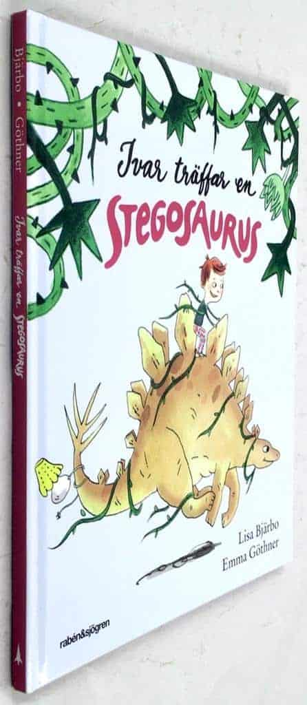 Lisa Bjärbo ; Emma Göthner : Ivar träffar en stegosaurus