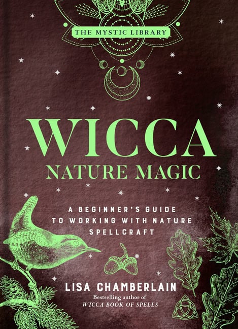 Lisa Chamberlain : Wicca Nature Magic