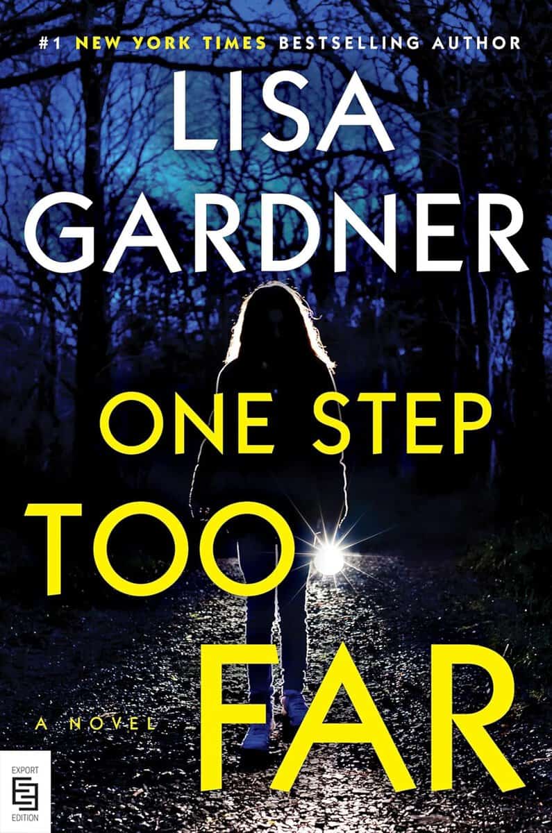 Lisa Gardner : One Step Too Far