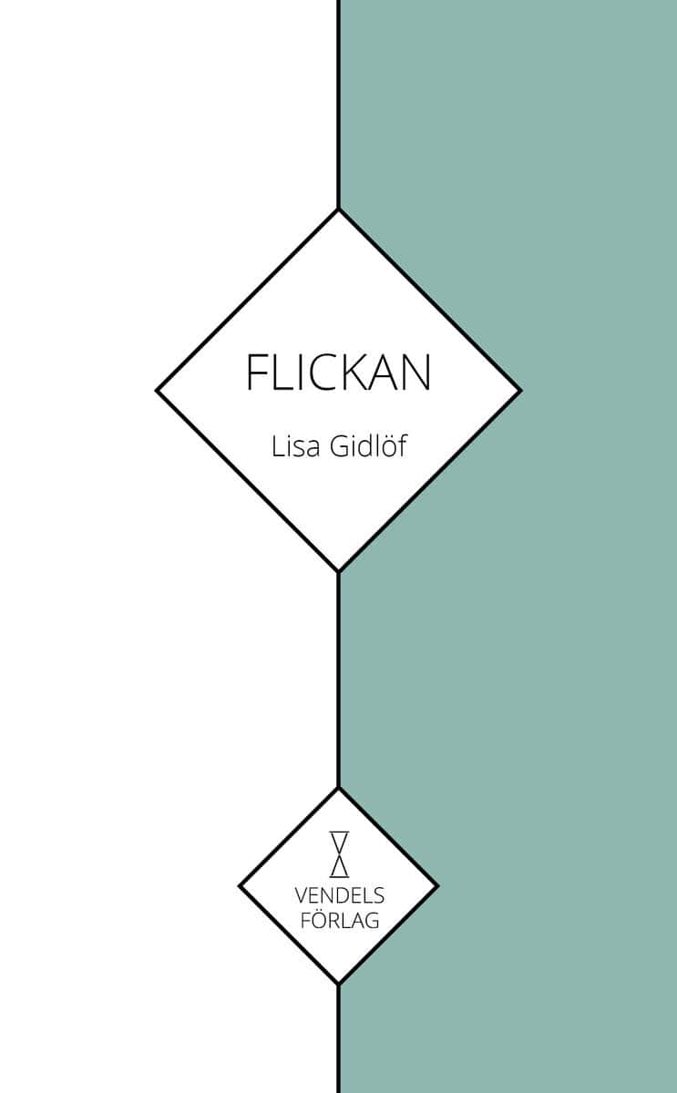 Lisa Gidlöf : Flickan