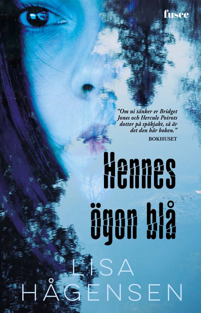 Lisa Hågensen : Hennes ögon blå