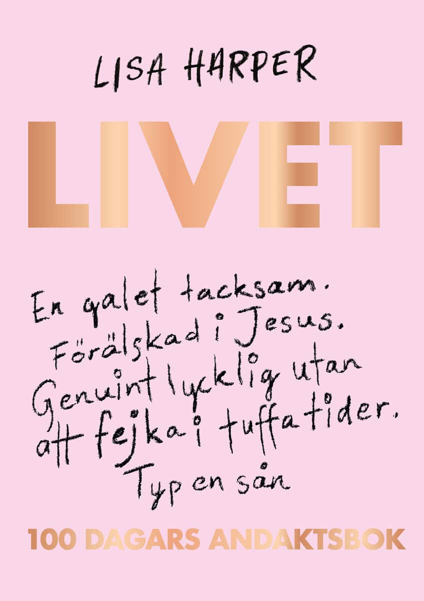 Lisa Harper : Livet