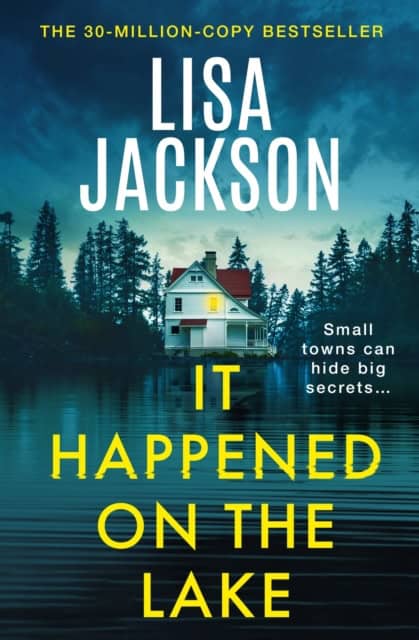 Jackson, Lisa | IT HAPPENED ON THE LAKE