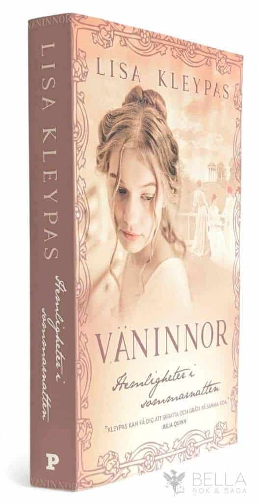 Lisa Kleypas : Hemligheter i sommarnatten - Väninnor - Bok 1