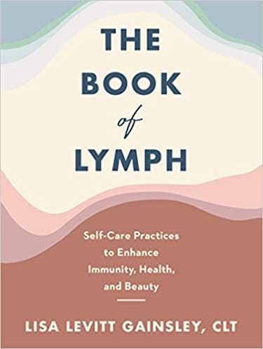 Lisa Levitt Gainsley : The book of lymph