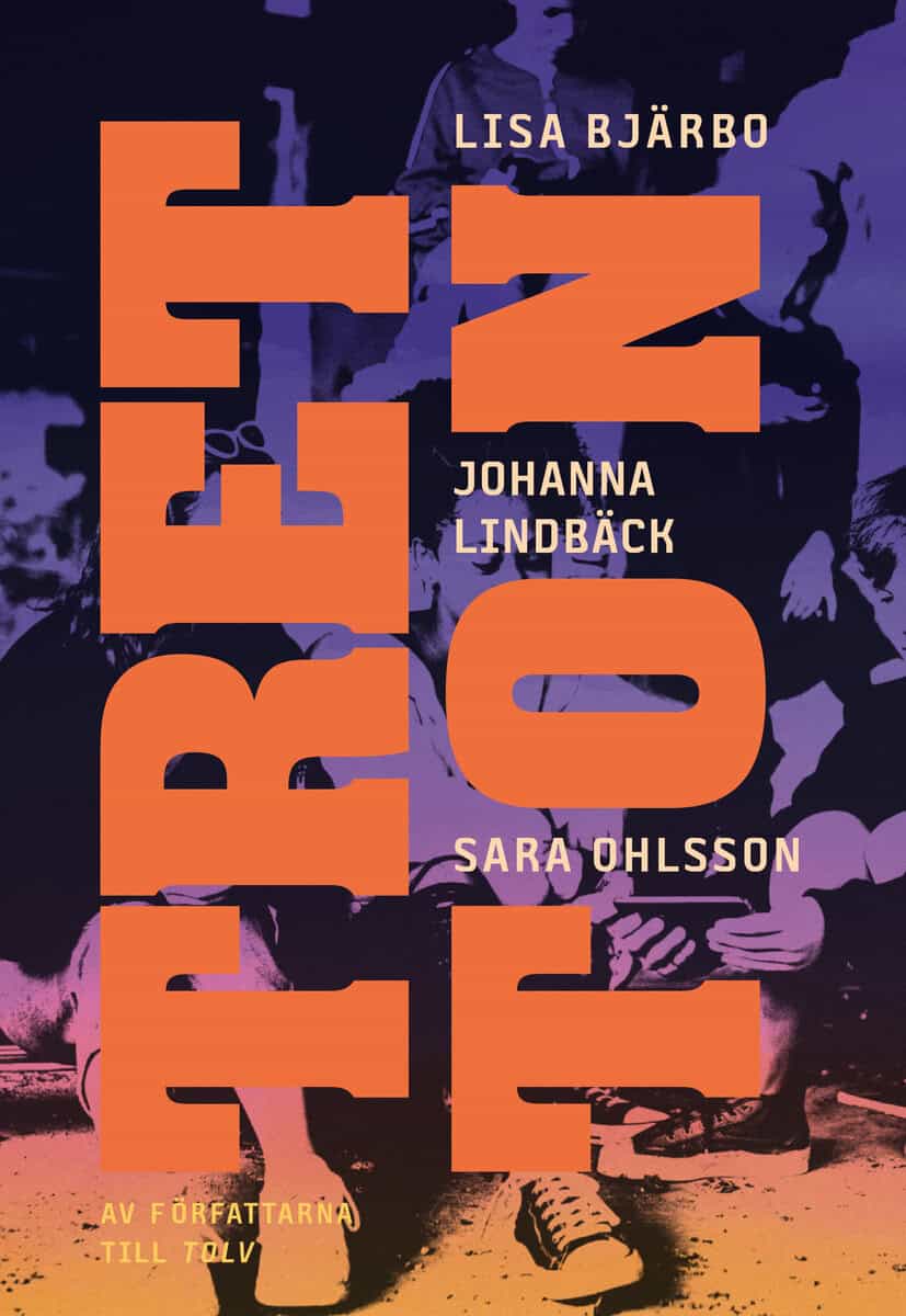 Bjärbo, Lisa; Lindbäck, Johanna; Ohlsson, Sara : Tretton