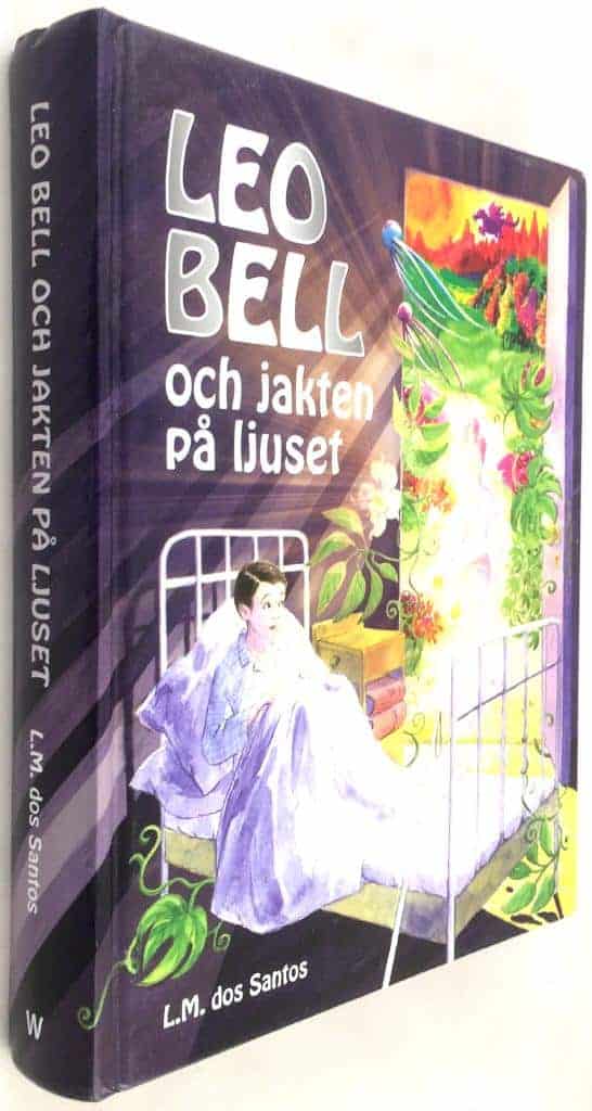 Lisa Marie dos Santos : Leo Bell och jakten på ljuset