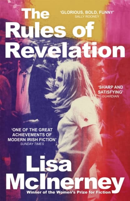 Lisa McInerney : Rules of Revelation