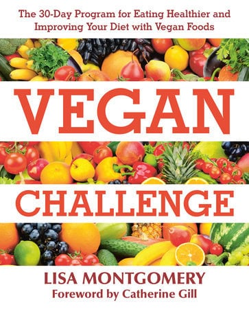 LISA MONTGOMERY : Vegan Challenge