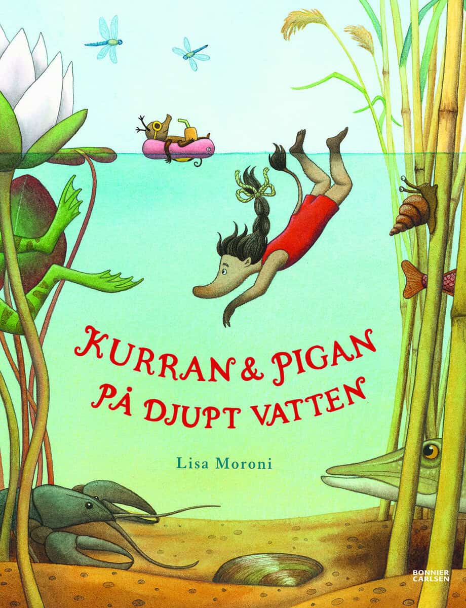 Lisa Moroni : Kurran och Pigan på djupt vatten