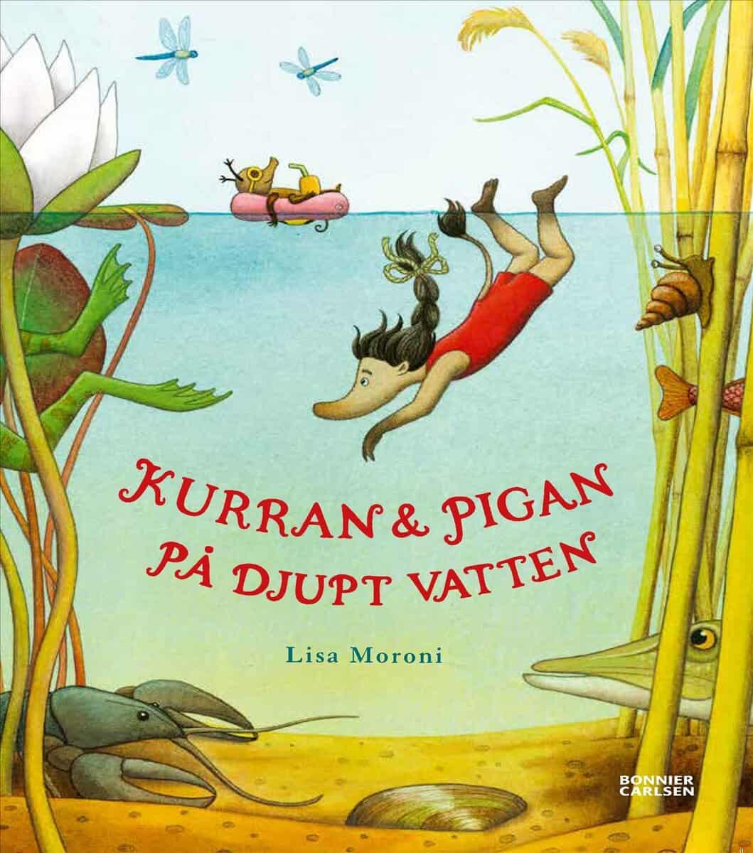 Lisa Moroni : Kurran och Pigan på djupt vatten