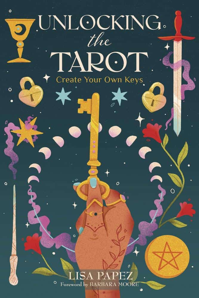 Lisa Papez : Unlocking the Tarot