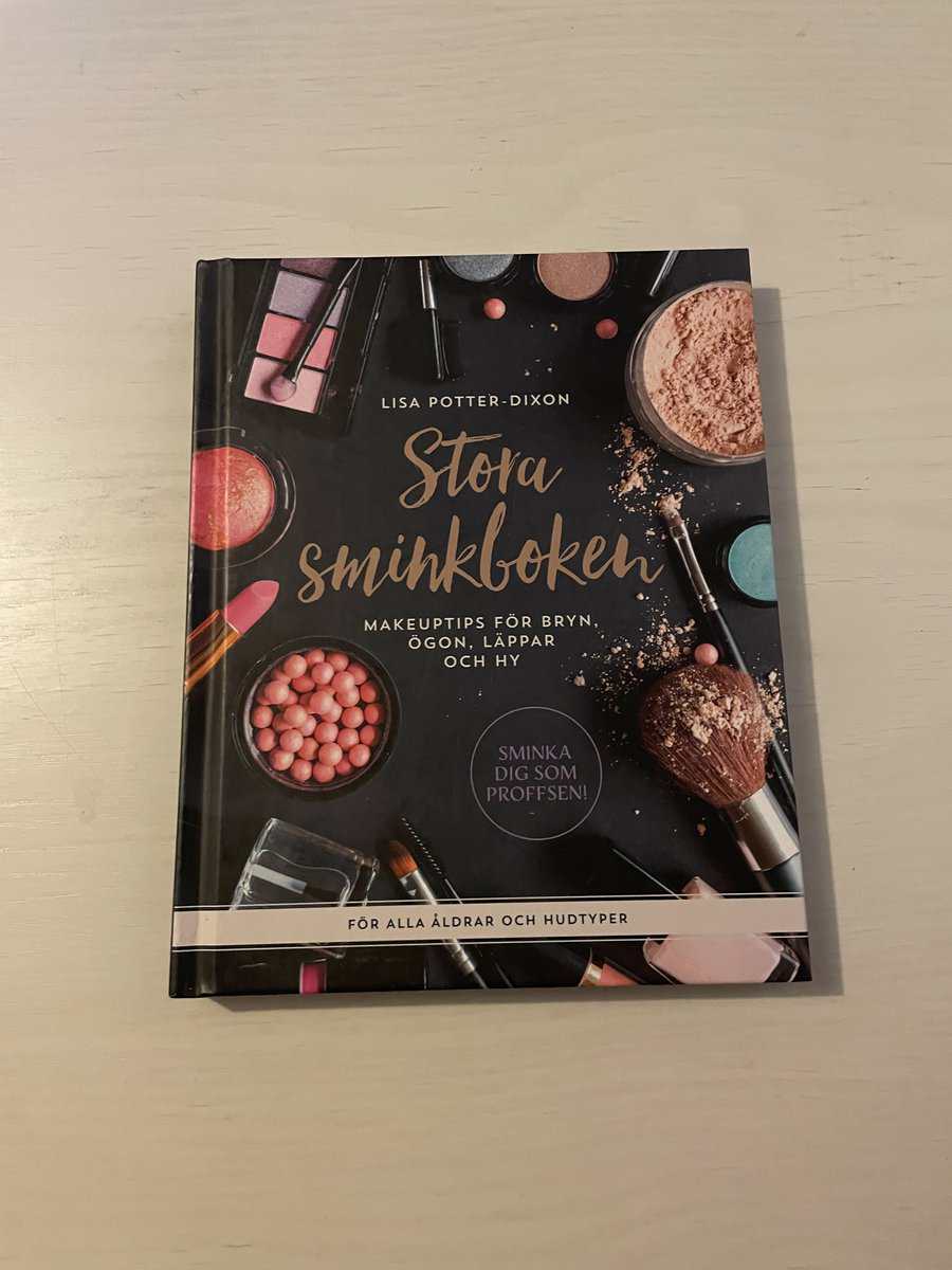 Lisa Potter-Dixon : Stora sminkboken