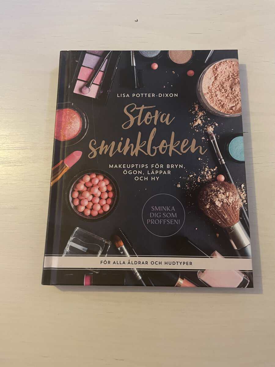 Lisa Potter-Dixon : Stora sminkboken