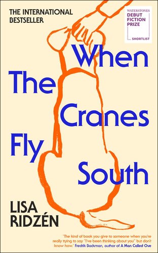 Lisa Ridzén : When the Cranes Fly South