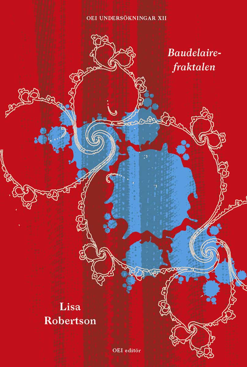 Lisa Robertson : Baudelairefraktalen