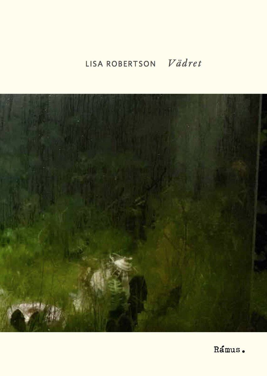 Lisa Robertson : Vädret