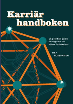 Lisa Rosengren : Karriärhandboken