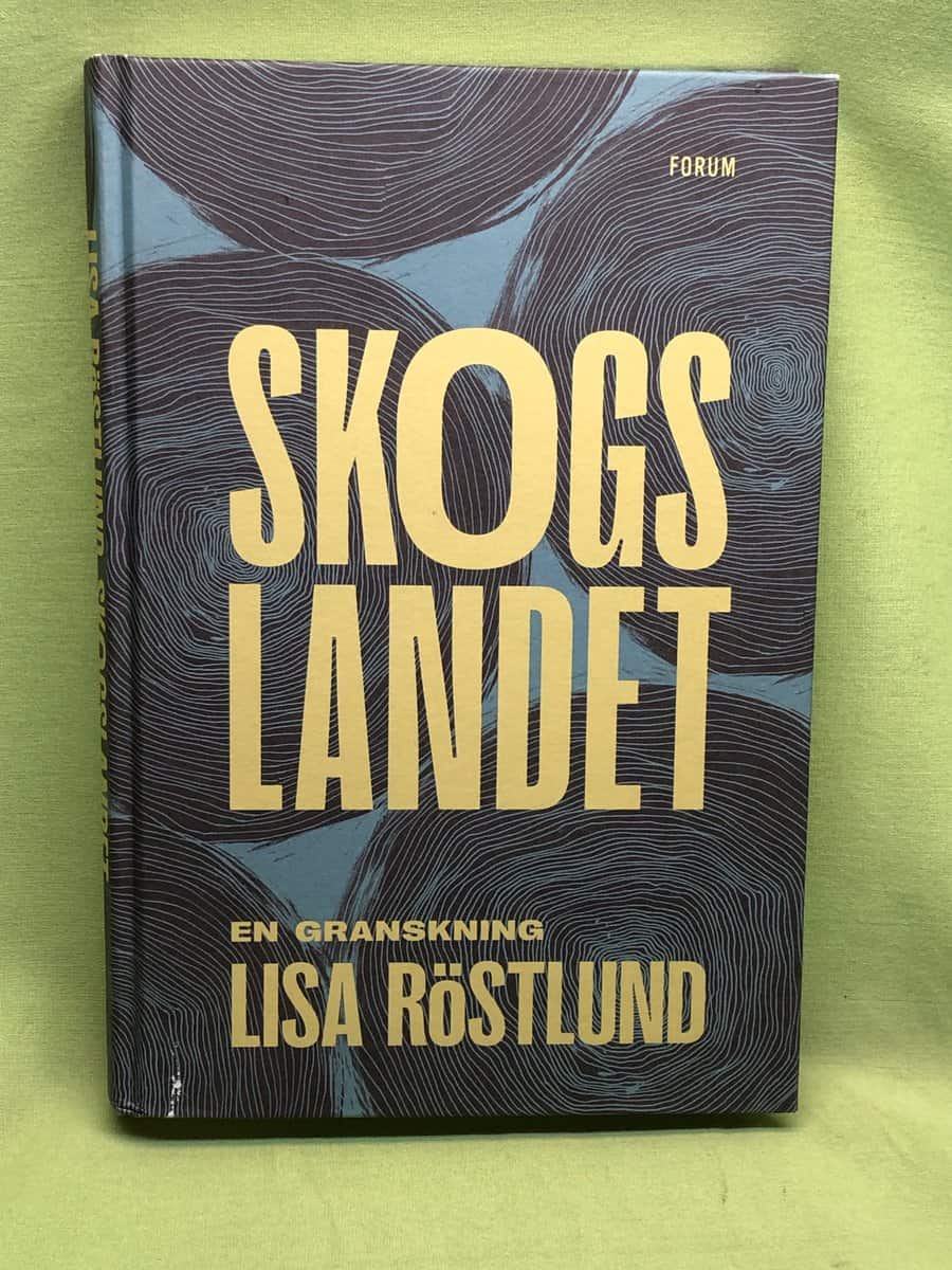 Lisa Röstlund : Skogslandet