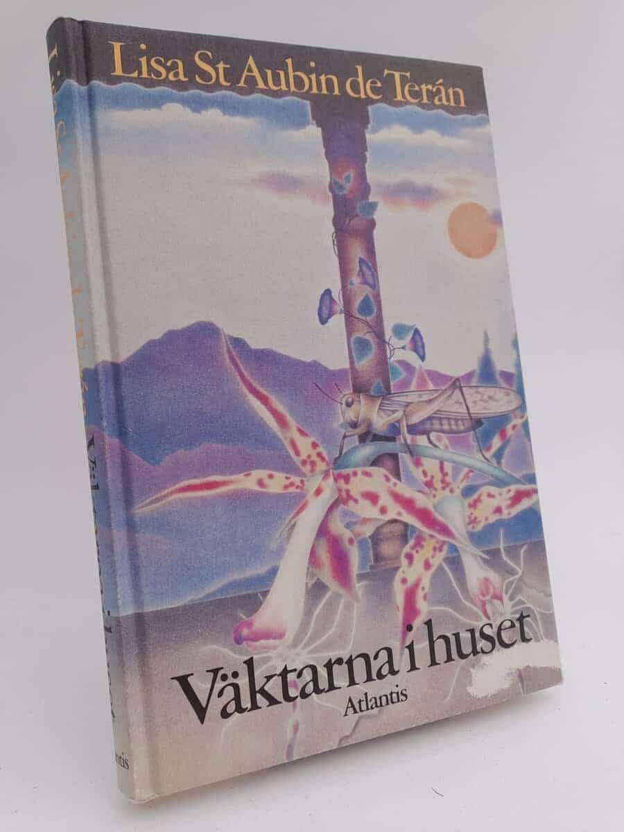 Lisa St Aubin de Terán : Väktarna i huset